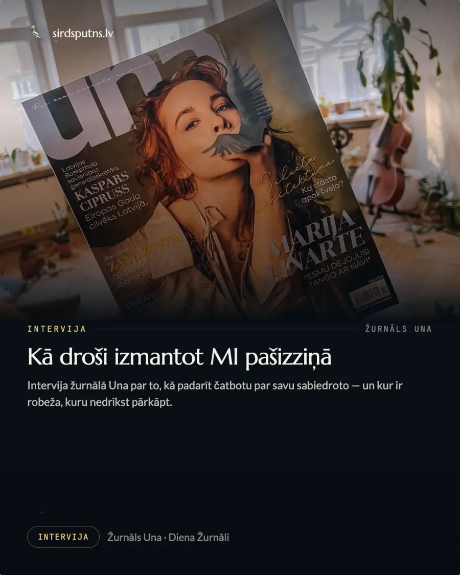 Intervija žurnālā Una: Kā droši izmantot MI pašizziņā.